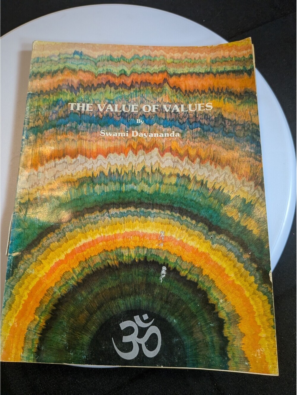1984 The Value of Values by Swami Dayananda